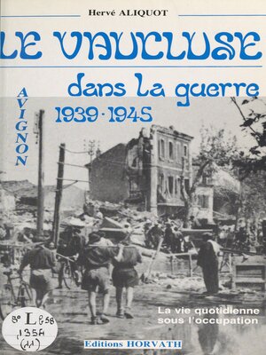 cover image of Le Vaucluse dans la guerre